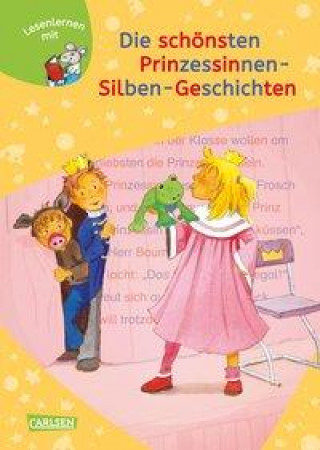 Knjiga LESEMAUS zum Lesenlernen Sammelbände: Die schönsten Prinzessinnen-Silben-Geschichten Christian Tielmann