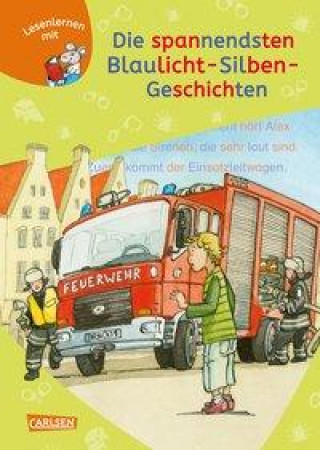 Kniha LESEMAUS zum Lesenlernen Sammelbände: Die spannendsten Blaulicht-Silben-Geschichten Wolfram Hänel