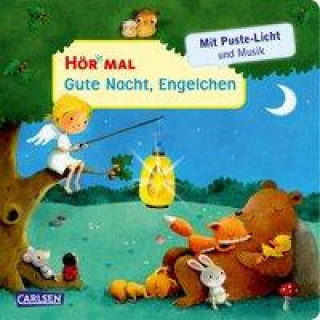 Knjiga Hör mal (Soundbuch): Mach mit - Pust aus: Gute Nacht, Engelchen Marina Rachner
