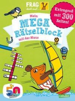 Kniha Frag doch mal ... die Maus: Mein Mega-Rätselblock mit der Maus Meike Teichmann