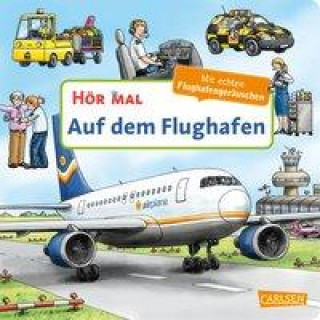 Könyv Hör mal (Soundbuch): Auf dem Flughafen Christian Zimmer