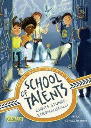 Книга School of Talents 2: Zweite Stunde: Stromausfall! Simona M. Ceccarelli