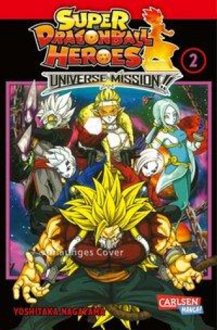 Kniha Super Dragon Ball Heroes Universe Mission 2 Cordelia Suzuki