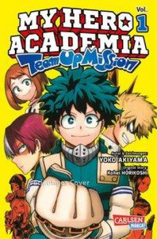 Könyv My Hero Academia Team Up Mission 1 Yoko Akiyama