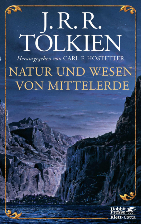 Kniha Natur und Wesen von Mittelerde Carl F. Hostetter