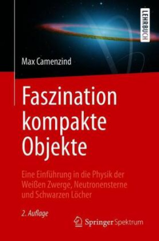 Book Faszination Kompakte Objekte Max Camenzind