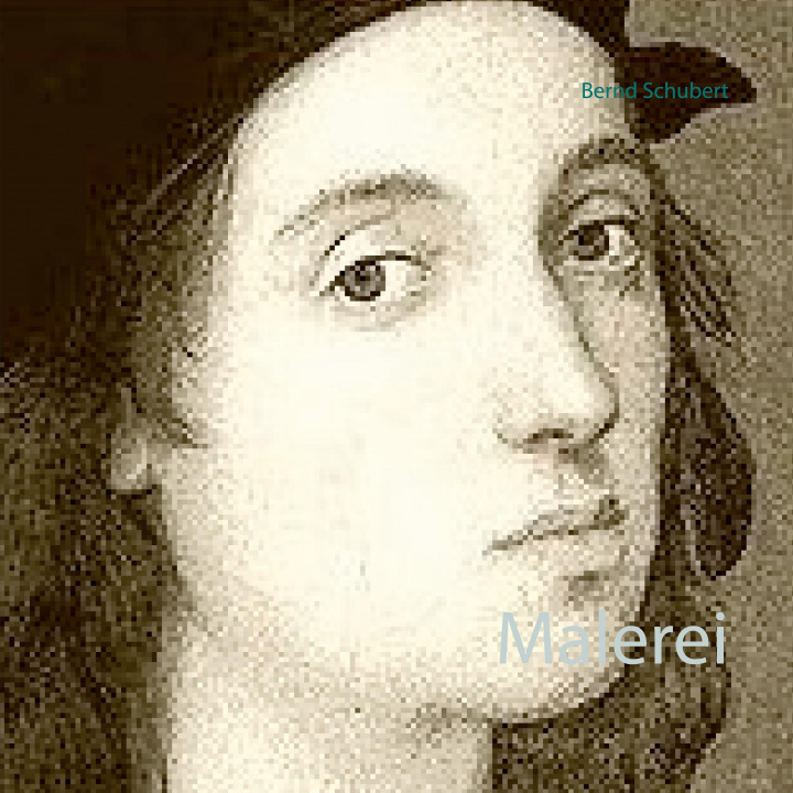 Knjiga Malerei Bernd Schubert