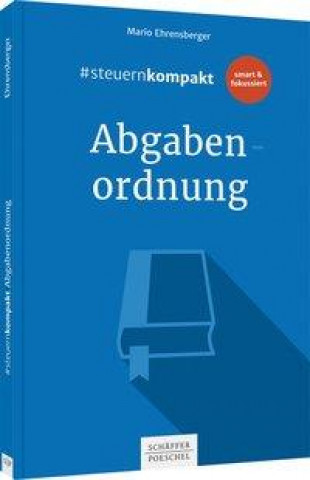Книга #steuernkompakt Abgabenordnung 