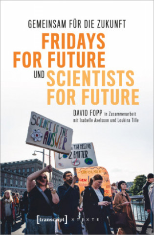 Könyv Gemeinsam für die Zukunft - Fridays For Future und Scientists For Future Isabelle Axelsson