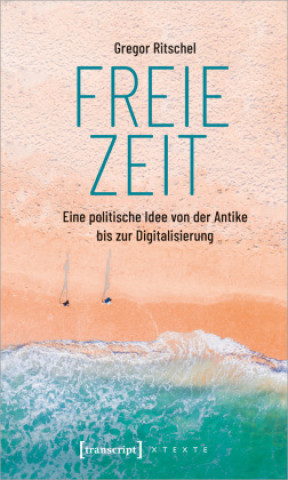 Boek Freie Zeit Gregor Ritschel
