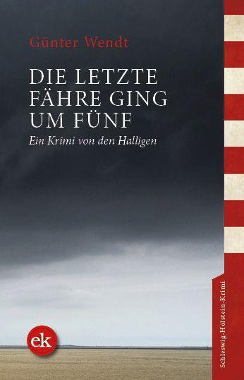 Carte Die letzte Fähre ging um fünf Günter Wendt
