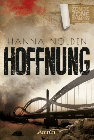 Kniha Zombie Zone Germany: Hoffnung Claudia Rapp
