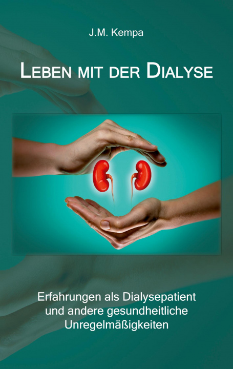 Knjiga Leben mit der Dialyse J.M. Kempa