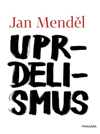 Book Uprdelismus Jan Menděl