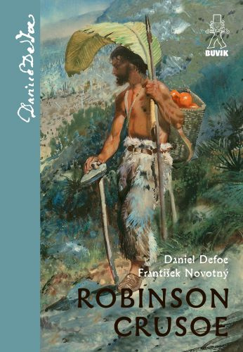 Book Robinson Crusoe Defoe/František Novotný Daniel
