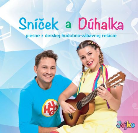 Audio Sníček a Dúhalka: Sníček a Dúhalka - CD Sníček a Dúhalka