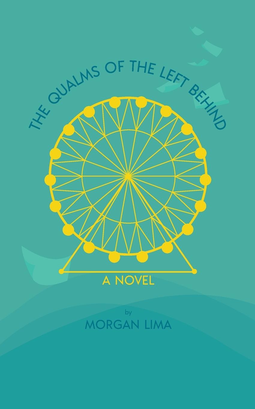 Knjiga Qualms of the Left Behind Morgan Lima