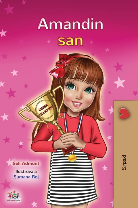Carte Amanda's Dream (Serbian Children's Book - Latin Alphabet) Kidkiddos Books