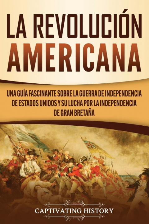 Könyv Revolucion americana 