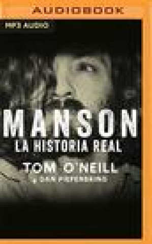 Digital Manson (Spanish Edition): La Historia Real Dan Piepenbring