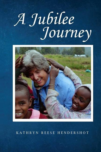 Knjiga A Jubilee Journey Kathryn Reese Hendershot