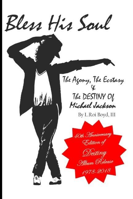 Könyv Bless His Soul: The Agony, The Ecstasy, and The Destiny of Michael Jackson Martha Harvin