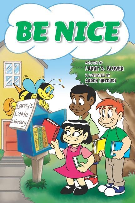 Knjiga Be Nice Larry S. Glover