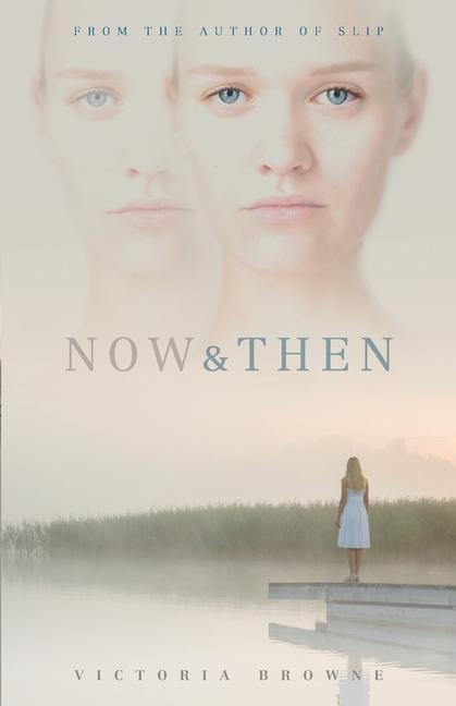 Boek Now and Then Victoria Browne