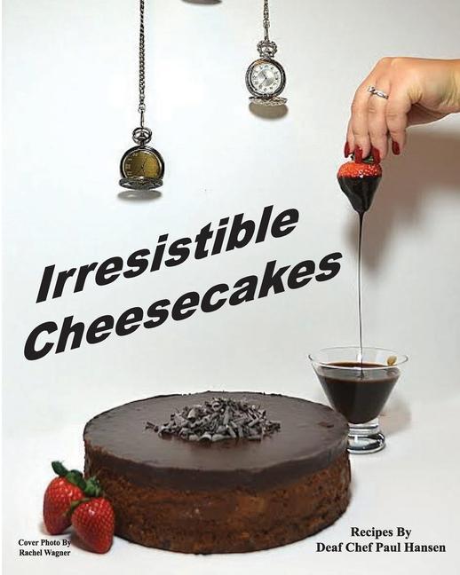 Kniha Irresistible Cheesecakes 