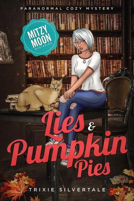 Книга Lies and Pumpkin Pies: Paranormal Cozy Mystery 