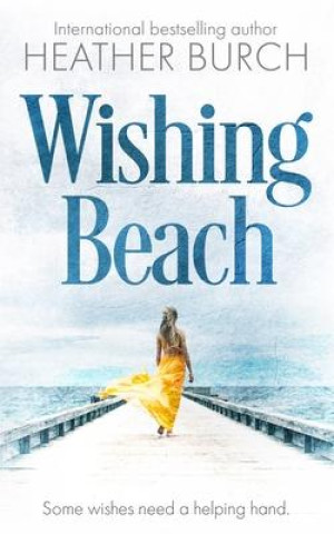 Книга Wishing Beach Heather Burch