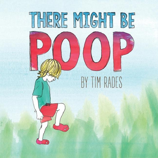 Carte There Might Be Poop Tim Rades