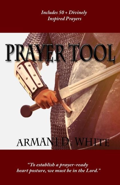 Knjiga Prayer Tool Armani D. White