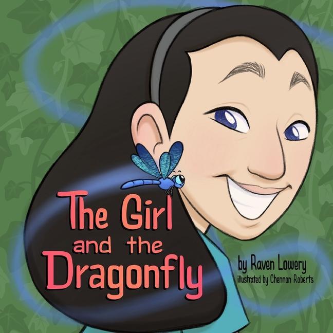 Knjiga The Girl and the Dragonfly Chennon Roberts