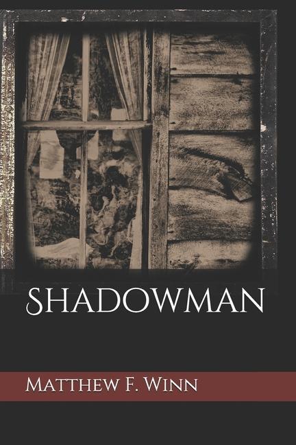 Knjiga Shadowman Matthew F. Winn