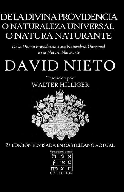 Kniha De La Divina Providencia o Naturaleza Universal o Natura Naturante Walter Hilliger