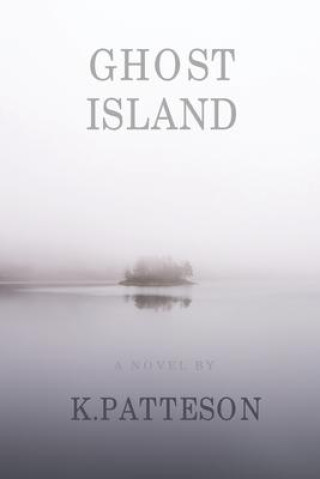 Knjiga Ghost Island K. Patteson