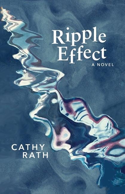 Knjiga Ripple Effect Cathy Rath