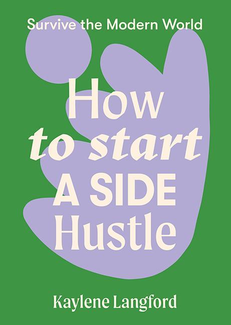 Książka How to Start a Side Hustle 