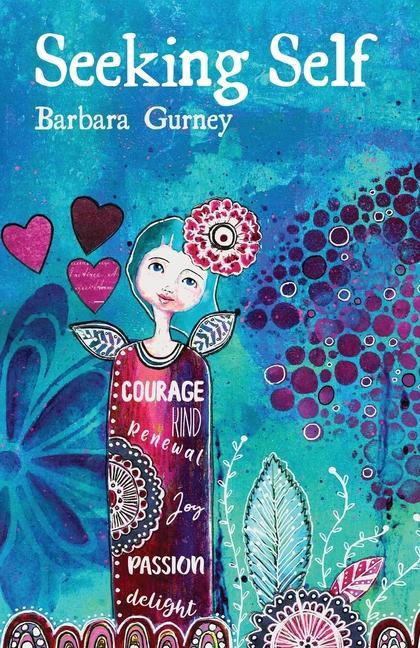 Knjiga Seeking Self Barbara Gurney