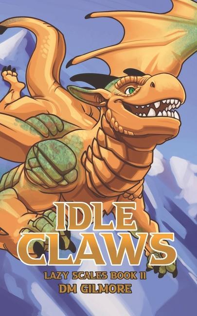 Book Idle Claws DM Gilmore