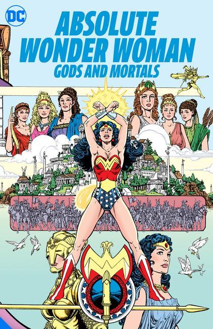 Książka Absolute Wonder Woman: Gods and Mortals George Perez