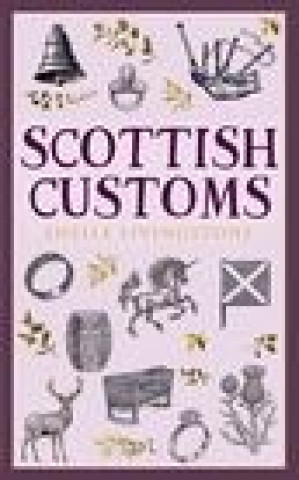 Книга Scottish Customs Livingstone