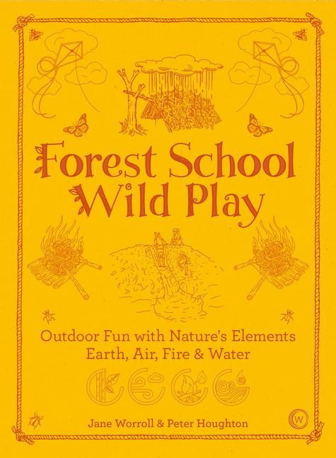 Kniha Forest School Wild Play Peter Houghton