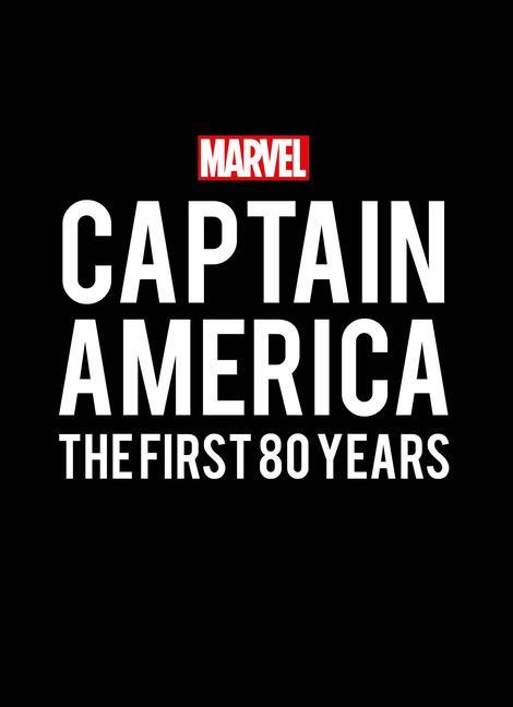 Kniha Marvel's Captain America: The First 80 Years 