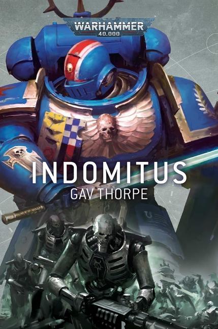 Книга Indomitus Gav Thorpe