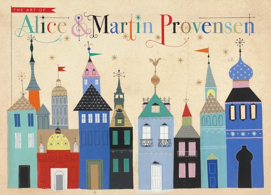 Könyv Art of Alice and Martin Provensen Martin Provensen