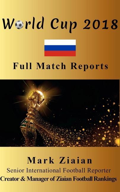 Carte World Cup 2018 Full Match Reports 