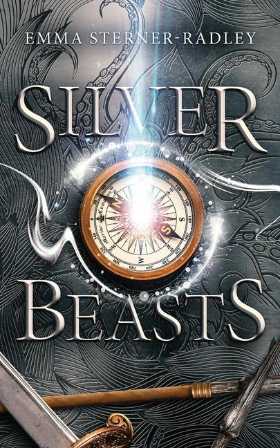 Knjiga Silver Beasts Emma Sterner-Radley