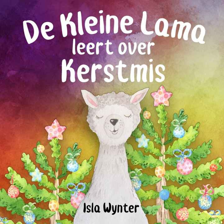 Kniha Kleine Lama Leert Over Kerstmis 